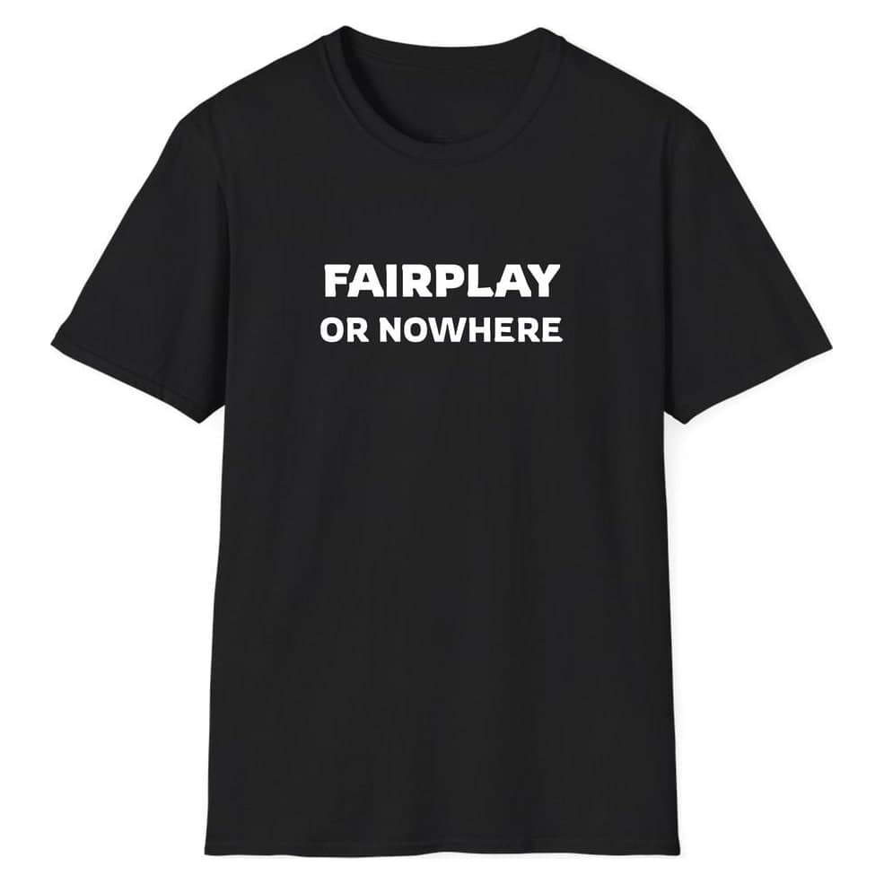 Fairplay OR NOWHERE — Black