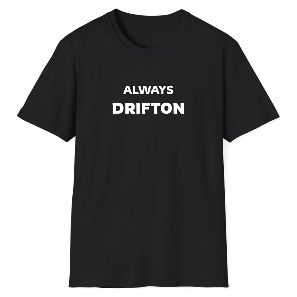 ALWAYS Drifton — Black